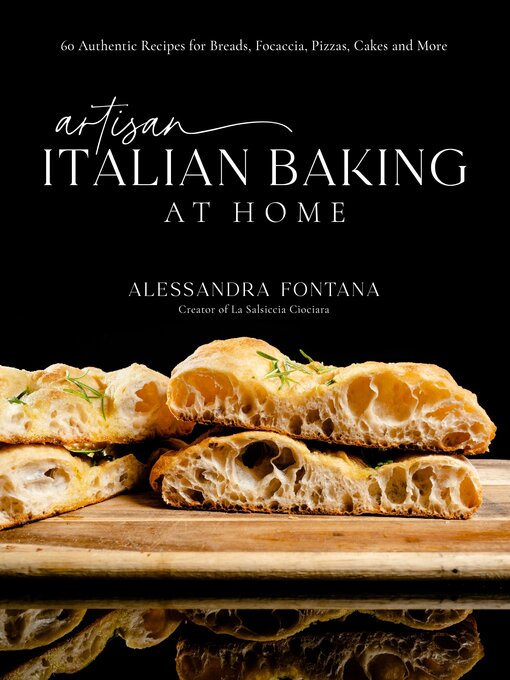 Title details for Artisan Italian Baking at Home by Alessandra Fontana - Wait list